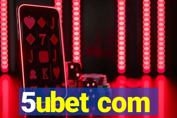 5ubet com